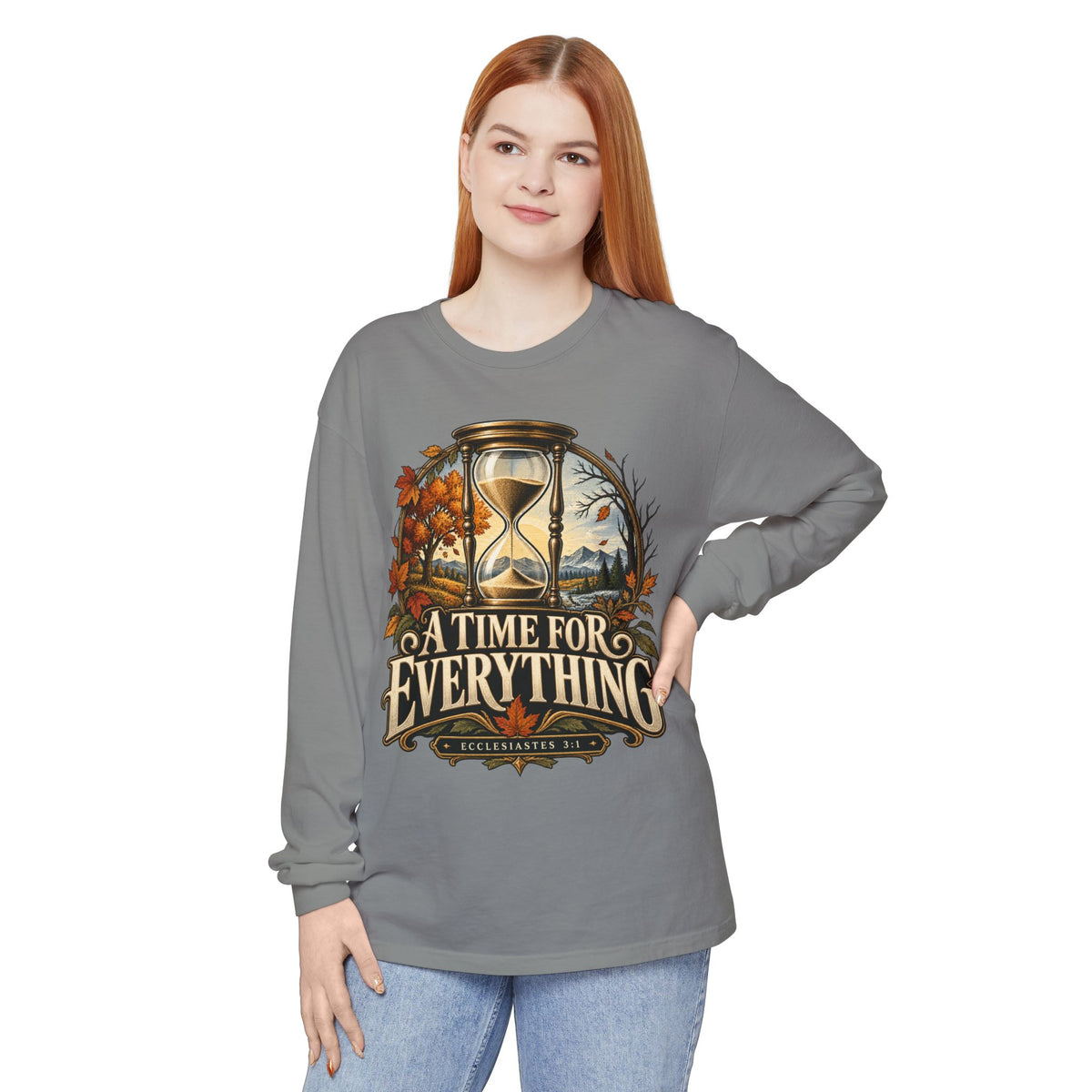 Firmborne™ | A Time for Everything Premium Long Sleeve