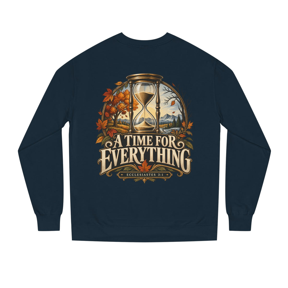 Firmborne™ | A Time for Everything Premium Crewneck