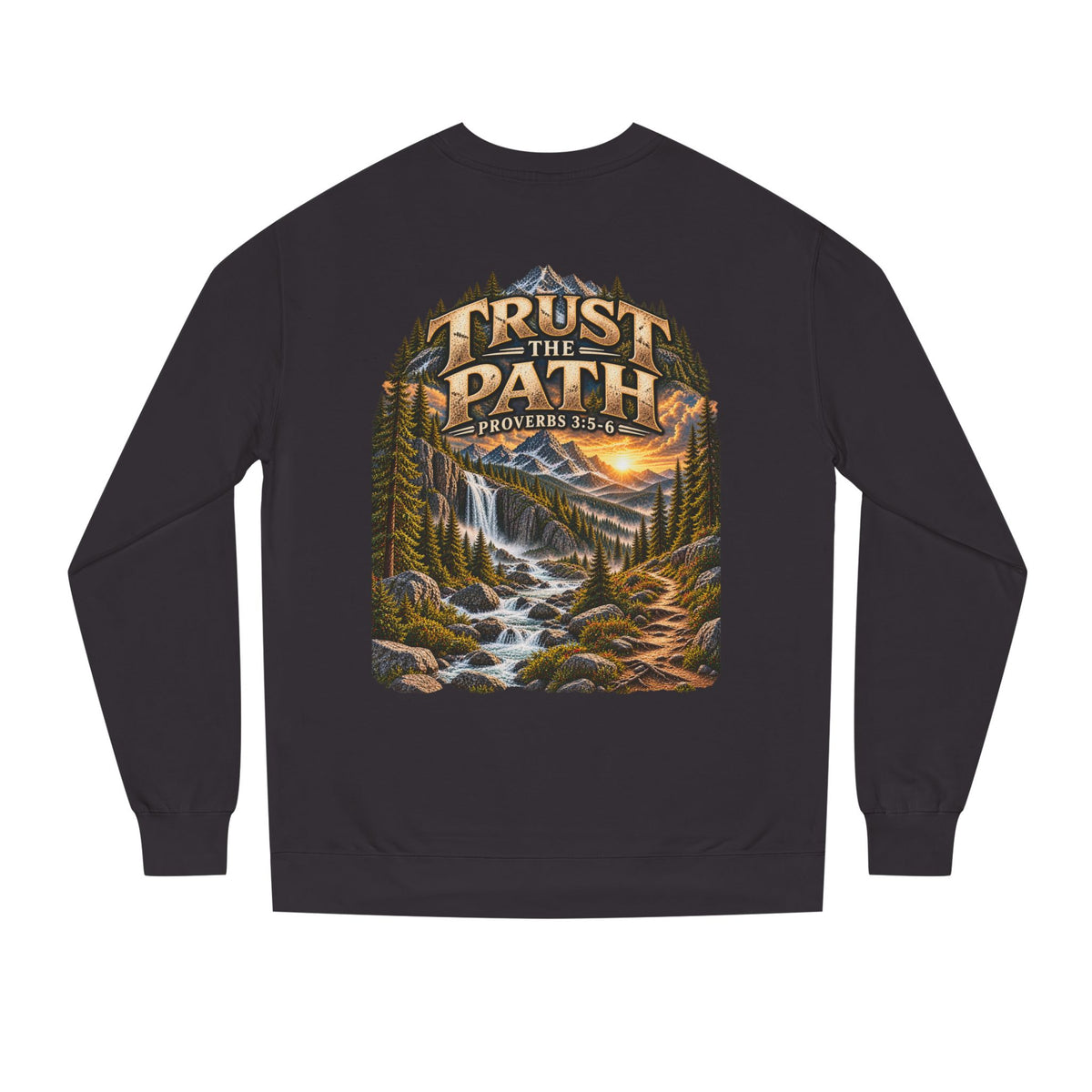 Firmborne™ | Trust the Path Premium Crewneck