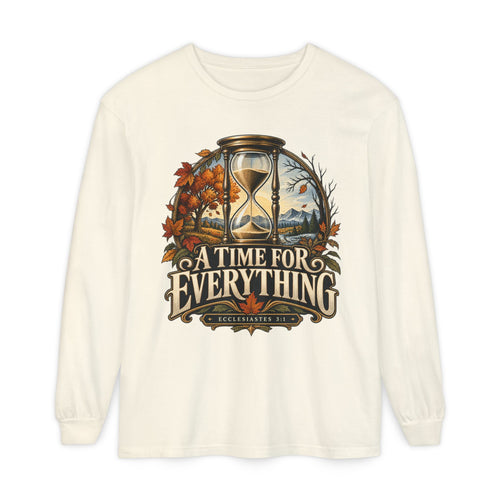 Firmborne™ | A Time for Everything Premium Long Sleeve