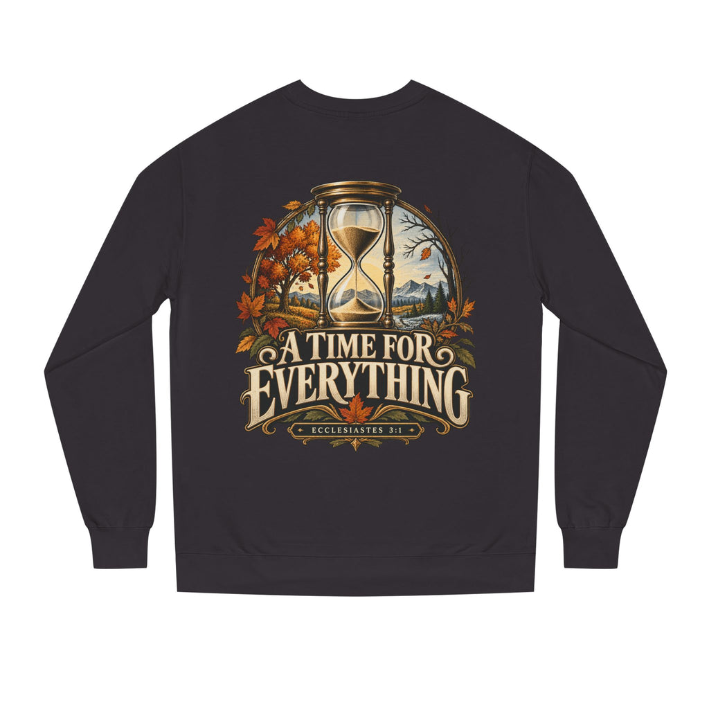 Firmborne™ | A Time for Everything Premium Crewneck