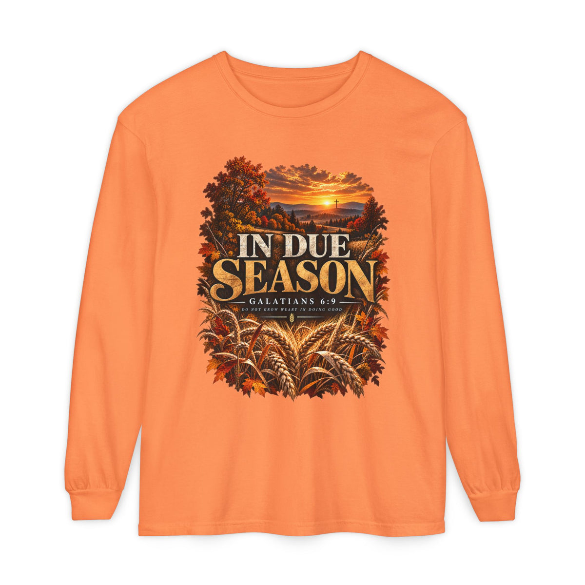 Firmborne™ | In Due Season Premium Long Sleeve
