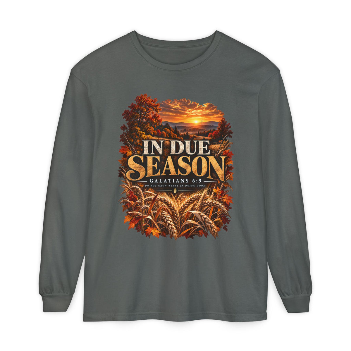 Firmborne™ | In Due Season Premium Long Sleeve